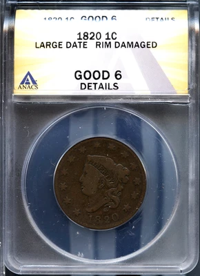 1820 Large Date Coronet Large Cent G 6 Details ANACS # 7810168 + Bonus - Image 1 of 2