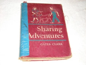 Sharing Adventures By GATES, Clark, Macmillan, HARDCOVER 1951, Condition Issues - Bild 1 von 11