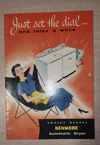 VTG 1951 SEARS KENMORE AUTOMATIC DRYER OWNER'S MANUAL! RELAX!  - Picture 1 of 7