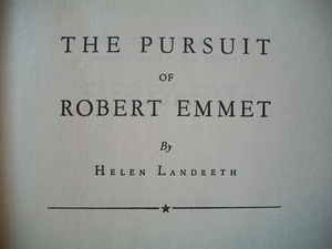 The Pursuit of Robert Emmet (Helen Landreth, SIGNED/Inscribed 1948 HC) - Picture 1 of 10
