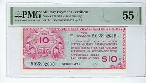 SERIES 471 $10 MILITARY PAYMENT CERTIFICATE PMG AU 55 EPQ - Picture 1 of 2