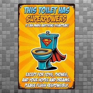 Bathroom Wall Decor Funny Sign, Toilet Superpowers - 8"x12" / 12"x18", Rustproof - Picture 1 of 31