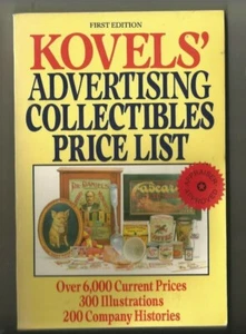 Kovels' Advertising Collectibles Price List 1st ed. 1986 soft cover Orig $11.95 - Imagen 1 de 2