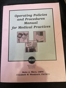 OPERATING POLICIES AND PROCEDURES MANUAL FOR MEDICAL By Bette A. Warn 1999 Ed. - Foto 1 di 11