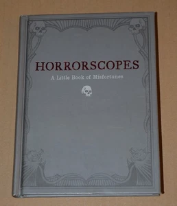 Horrorscopes :  A Little Book of Misfortunes  Hardcover - Picture 1 of 6