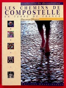 Les chemins de Compostelle en terre de France - Itinéraires découvertes - Imagen 1 de 6
