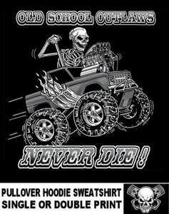 Off Road Monster Truck 4X4 Old School Muscle Hot Rod Outlaw Hoodie Sweatshirt - Picture 1 of 12