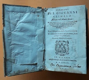 LX C3 SERMONI DI S. GIOVANNI CLIMACO Abbate nel Monte Sinai - Milano MDLXXXV - Foto 1 di 3
