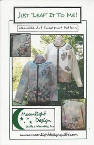 Just "Leaf" It To Me a Wearable Art Sweatshirt Pattern from Moonlight Designs - Picture 1 of 2