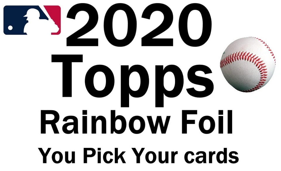 You Pick Your Cards ⚾️ 2020 Topps Rainbow Foil A ⚾️ Baseball Set Builder card ⚾️ - Image 1 of 1