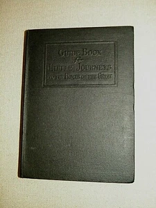 Guide Book for Little Journeys Elbert Hubbard 1926 - Bild 1 von 12