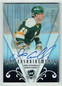 07-08 UD Upper Deck The Cup Enshrinements  Dino Ciccarelli  /50  Auto  HOF