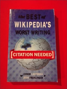 Citation Needed: The Best of Wikipedia's Worst humor Josh Fruhlinger free ship - Picture 1 of 2