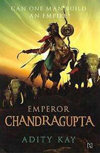 Emperor Chandragupta (Can One Man build An Empire ) - Paperback - GOOD