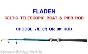 FLADEN CELTIC TELESCOPIC BOAT ROD FOR KAYAK SEA FISHING UPTIDE 7ft 8ft OR 9ft - Picture 1 of 1