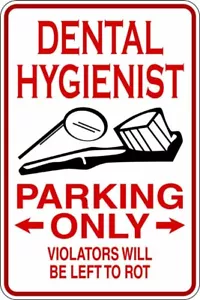 Dentalhygieniker Parken nur Verstöße verrotten Vinyl 9" x 18" Wandtattoo - Bild 1 von 1