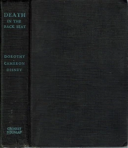 Dorothy Cameron Disney / DEATH IN THE BACK SEAT 1936 Mystery - Picture 1 of 2