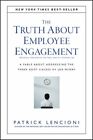 Truth About Employee Engagement A Fable About Addressing the Th... 9781119237983