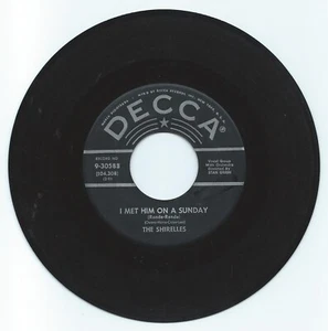 DOO WOP 45 THE SHIRELLES I MET HIM ON A SUNDAY ON DECCA VG ORIGINAL - Picture 1 of 1