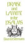 Praise And Lament In The Psalms, Paperback By Westermann, Claus, Used Good Co...