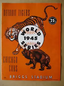 1945 World Series OFFICIAL DETROIT TIGERS vs CHICAGO CUBS PROGRAM - Picture 1 of 3
