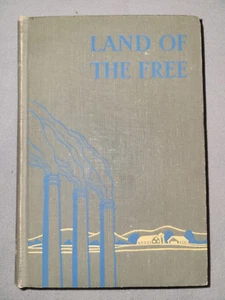 Land of the Free by Homer Hockett & Arthur Schlesinger 1944 Vintage #B4A - Picture 1 of 7