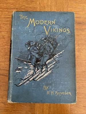 The Modern Vikings by Hjalmar H Boyesen (hardcover, 1887) Foto 1 de 4