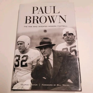 Paul Brown The Man who invented modern football, Biography by George Cantor - Picture 1 of 8
