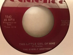 THE  EVERLY  BROTHERS  7"  SINGLE , THIS  LITTLE GIRL  OF  MINE / SHOULD WE TELL - Picture 1 of 2