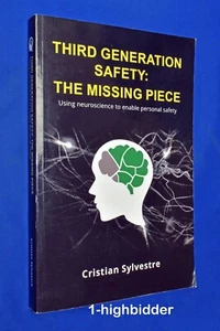 Third Generation Safety The Missing Piece Neuroscience to Enable Personal Safety - Picture 1 of 3