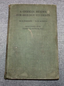 A German Reader for Biology Students – H.G. Fiedler – 1933 Hardcover - Picture 1 of 12