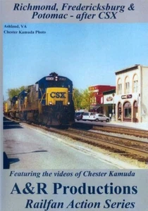 RIchmond Fredericksburg & Potomac After CSX DVD ACL SAL C&O RF&P Acca Yard Penn - Picture 1 of 1