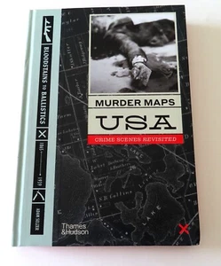 Murder Maps USA : Crime Scenes Revisited: Bloodstains to Ballistics - Picture 1 of 12