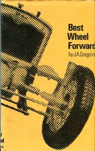 Best Wheel Forward - J.A.Gregoire - Motoring book Motoraces Book Club - Picture 1 of 1