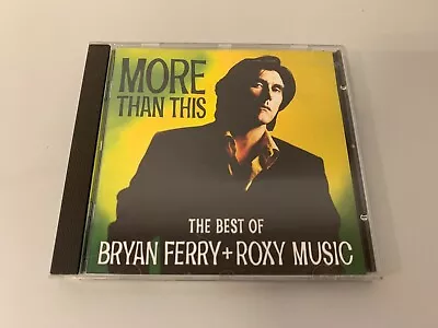 Bryan Ferry + Roxy Music – More Than This (The Best Of) - CD © 1995 - Slave To L - Bild 1 von 3