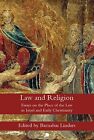 Law and Religion: Essays on the Place of the Law in Israel and Early Christianit