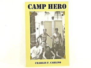 Camp Hero by Charles Carlino (2011, PB VG+ 'FLAT SIGNED' - Picture 1 of 3