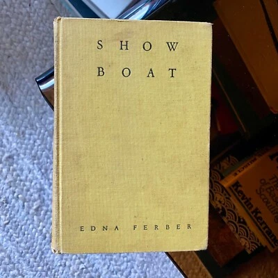 Vintage, Hardcover - Show Boat by Edna Ferber First Edition 1926 - Image 1 of 2
