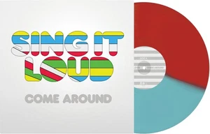 Sing It Loud Come Around (Vinyl) (US IMPORT) - Picture 1 of 1