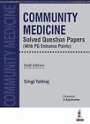 Community Medicine Solved Question Papers (With PG Entrance Points), 6/e Reprint