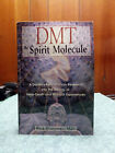 DMT: THE SPIRIT MOLECULE by Rick Strassman - AUTOGRAPHED by the author