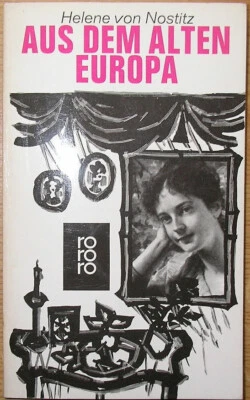 rororo TB 666 Erstauflage - ( Aus dem alten Europa ) - Helene von Nostitz - Bild 1 von 3