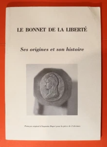 Le bonnet de la liberté ses origines et son histoire -  Numéro spécial - 1992 - Imagen 1 de 3