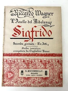 R. Wagner Sigfrido Tre atti - Libretto opera - Guida tematica G. Bassi - Picture 1 of 1