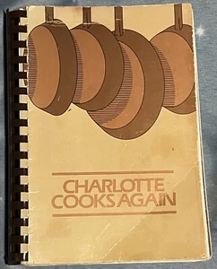 Charlotte Cooks Again Jr League Cookbook 1982 North Carolina - Picture 1 of 6