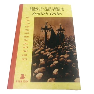 Scottish Dates by Brian D. Osborne and Ronald Armstrong PB 1996 - Picture 1 of 13