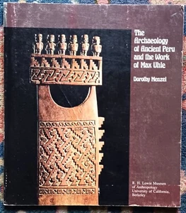 Menzel. Archäologie des antiken Peru...Max Uhle. Lowie Museum, 1977. sc. Gut+ - Bild 1 von 1