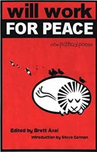 Will Work For Peace: New Political Poems - Picture 1 of 2