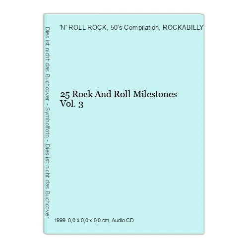 25 Rock And Roll Milestones Vol.3 ROCK, 'N' ROLL / 50's Compilation / ROCKABILLY - Bild 1 von 1