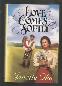 JANETTE OKE ( HC) SIGNED -LOVE COMES SOFTLY  1979 - INSPIRATIONAL - Bild 1 von 5